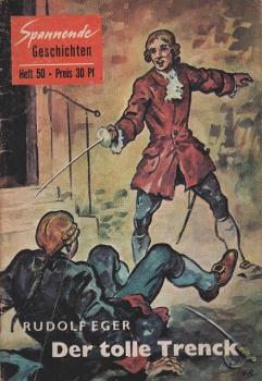 Spannende Geschichten; Teil: H. 50., Der tolle Trenck.