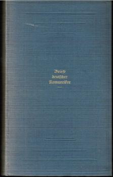 Briefe deutscher Romantiker.