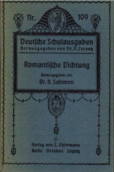 Romantische Dichtung : Ausw. aus Poesie u. Prosa.