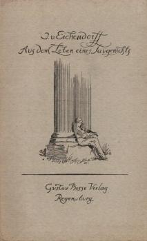Aus dem Leben eines Taugenichts : Eine Novelle.