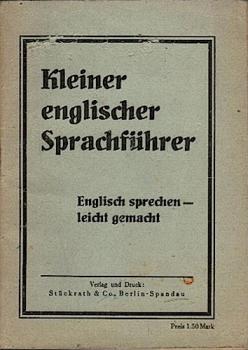 Kleiner englischer Sprachführer. Englisch sprechen - leicht gemacht.