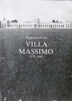 Studiengäste der Villa Massimo, Rom von 1978 bis 1982 : Ausstellung Teil 1, 27. März - 17. April 1983, Ausstellung Teil 2, 24. April - 15. Mai 1983, Bad. Kunstverein e.V., Karlsruhe ; [Katalog für d. Ausstellung Studiengäste d. Villa Massimo von 1978 bis