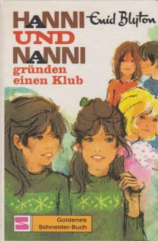 Hanni und Nanni gründen einen Klub.