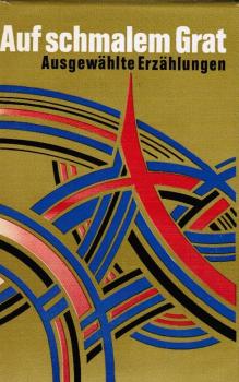 Auf schmalem Grat : ausgew. Erzählungen.