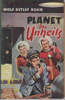 Planet des Unheils. Zukunftsroman