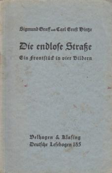 Die endlose Strasse : ein Frontstück in 4 Bildern.