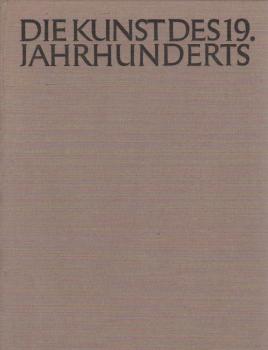 Allgemeine Geschichte der Kunst; Teil: 6., Die Kunst des 19. Jahrhunderts.