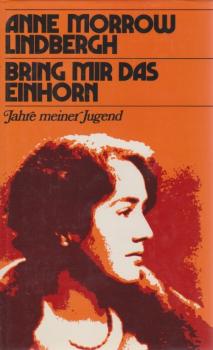 Bring mir ein Einhorn : Jahre meiner Jugend.