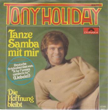 Tony Holiday - Tanze Samba Mit Mir [Vinyl, 7"]