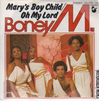 Mary's boy child - Oh my lord / Dancing in the streets [Vinyl, 7"]