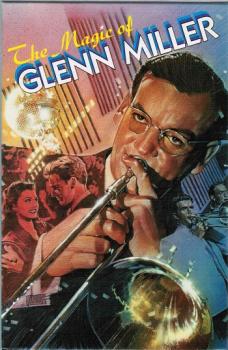 The Magic of Glenn Miller.