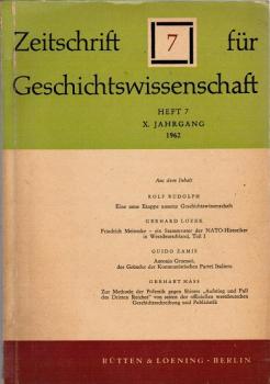 Zeitschrift für Geschichtswissenschaft. Heft 7, X. Jahrgang, 1962.