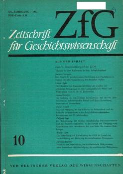Zeitschrift für Geschichtswissenschaft (ZfG). Heft 10, XX. Jahrgang, 1972.