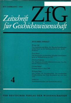 Zeitschrift für Geschichtswissenschaft (ZfG). Heft 4, XVI. Jahrgang, 1968.