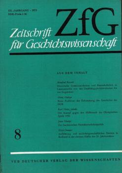 Zeitschrift für Geschichtswissenschaft (ZfG). Heft 8, XX Jahrgang, 1972.