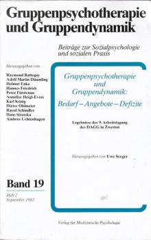 Gruppenpsychotherapie und Gruppendynamik. Beiträge zur Sozialpsychologie und sozialen Praxis. Band 19, Heft 2 September 1983.