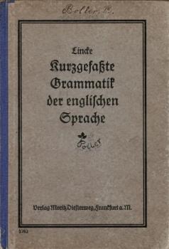 Kurzgfaßte Grammatik der Englischen Sprache für höhere Lehranstalten.