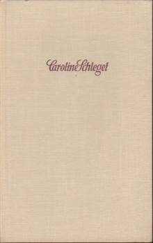 Caroline Schlegel : Roman.