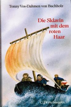 Die Sklavin mit dem roten Haar oder warum kamen die Römer nicht nach Irland?.