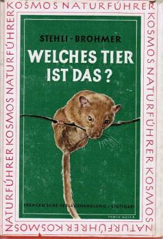Welches Tier ist das?; Teil: [Bd. 1]., Die wildlebenden Säugetiere Deutschlands und der angrenzenden Länder : Tabellen z. ihrer Bestimmung.