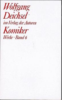 Werke; Teil: Bd. 6., Komiker