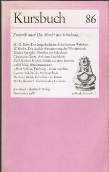 Kursbuch 86: Esoterik oder Die Macht des Schicksals.