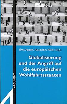 Globalisierung und der Angriff auf die europäischen Wohlfahrtsstaaten.