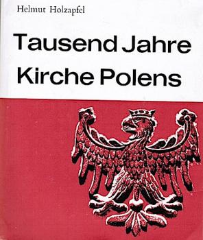 Tausend Jahre Kirche Polens.
