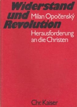Widerstand und Revolution : Herausforderung an d. Christen.