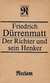 Der Richter und sein Henker : Roman.
