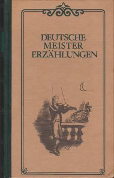 Deutsche Meistererzählungen.