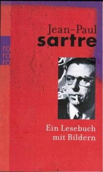 Jean-Paul Sartre : ein Lesebuch mit Bildern.