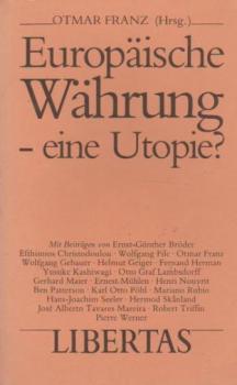 Europäische Währung - eine Utopie?.