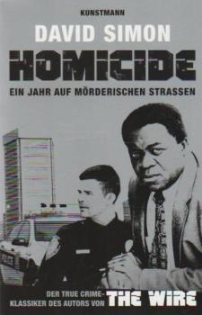 Homicide : ein Jahr auf mörderischen Straßen.