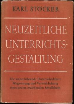 Neuzeitliche Unterrichtsgestaltung.