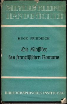 Die Klassiker des französischen Romans : Stendhal, Balzac, Flaubert.