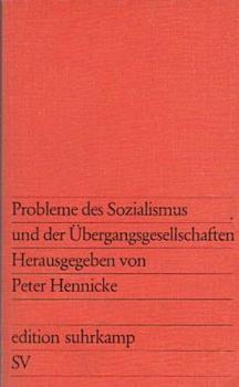 Probleme des Sozialismus und der Übergangsgesellschaften.