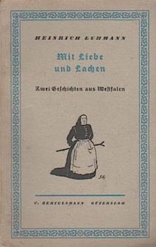 Mit Liebe und Lachen : 2 Geschichte aus Westfalen.