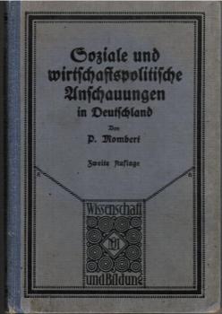 Soziale und wirtschaftspolitische Anschauungen in Deutschland.