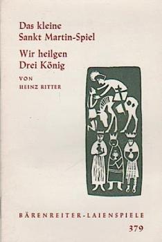 Das kleine Sankt-Martin-Spiel.