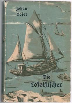 Die Lofotfischer : Roman.