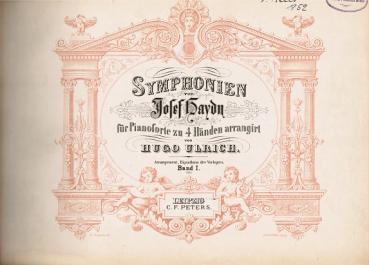 Symphonien von Josef Haydn. Für Pianoforte zu 4 Händen arrangirt von Hugo Ulrich. Band I.