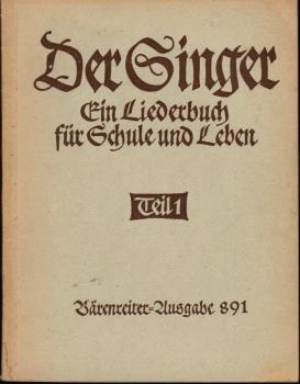 Der Singer; Teil: T. 1., Unterstufe : 1. - 4. Schuljahr.