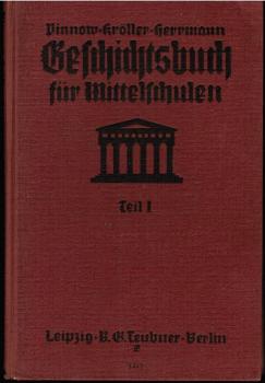 Pinnow, Hermann: Geschichtsbuch für Mittelschulen; Teil: T. 1., Alte Geschichte