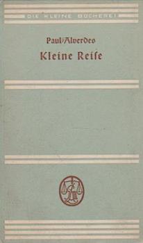 Kleine Reise : Aus e. Tageb.