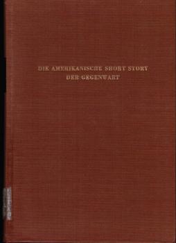 Die amerikanische Short story der Gegenwart : Interpretationen.
