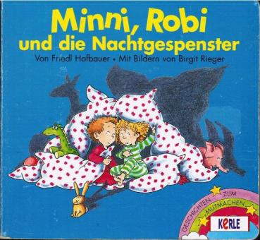Minni, Robi und die Nachtgespenster.