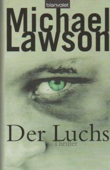 Der Luchs.
