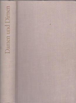 Damen und Dirnen : Erot. Novellen aus alter Zeit.