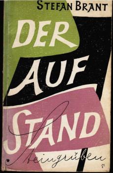 Der Aufstand : Vorgeschichte, Geschichte u. Deutung d. 17. Juni 1953.